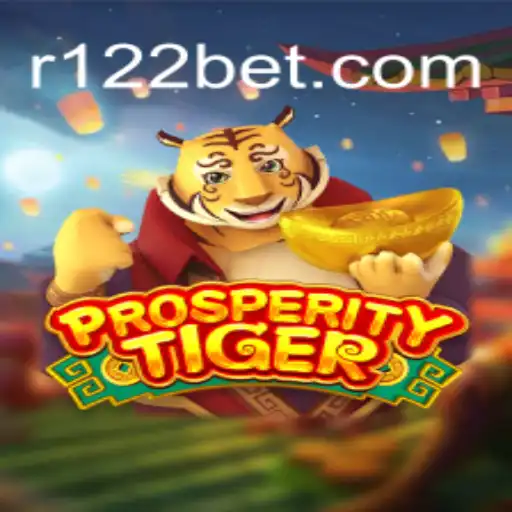 Discover ProsperityTiger: A Thrilling New Gaming Experience with 122bet