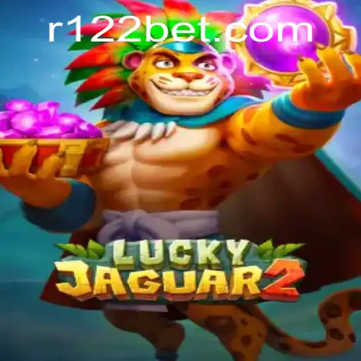 Unveiling the Thrills of Luckyjaguar2 and Betting on 122bet
