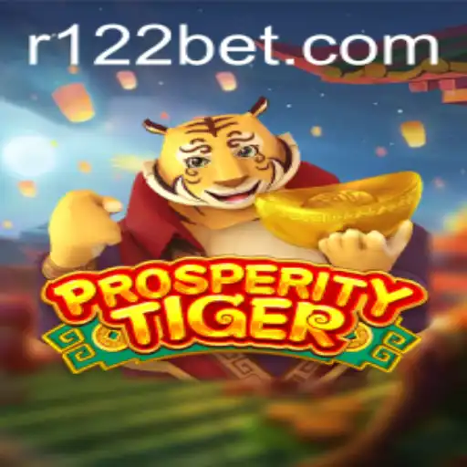 Discover ProsperityTiger: A Thrilling New Gaming Experience with 122bet